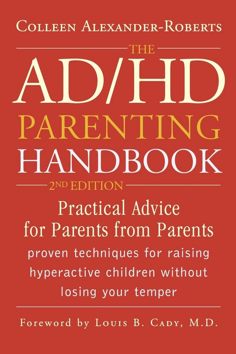 ADHD Parenting Handbook -  Colleen Alexander-Roberts