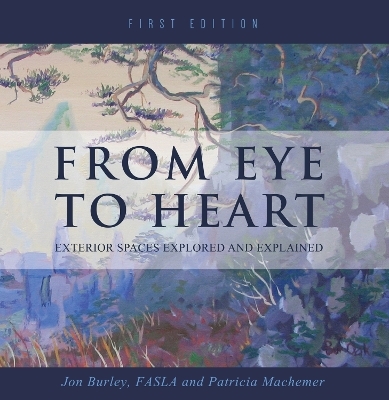 From Eye to Heart - Jon Burley, Patricia Machemer