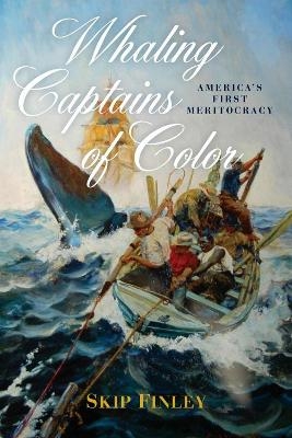 Whaling Captains of Color - Skip Finley