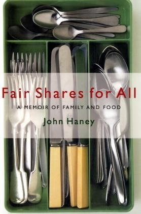 Fair Shares for All -  John Haney