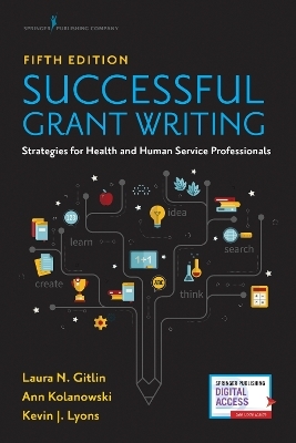 Successful Grant Writing - Laura N. Gitlin, Ann Kolanowski, Kevin J. Lyons