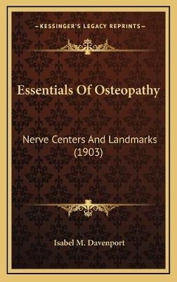 Essentials Of Osteopathy - Isabel M Davenport