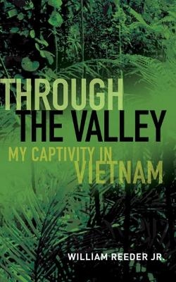 Through the Valley - William Reeder Jr