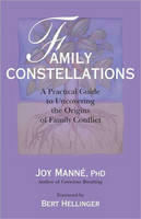 Family Constellations -  Ph.D. Joy Manne