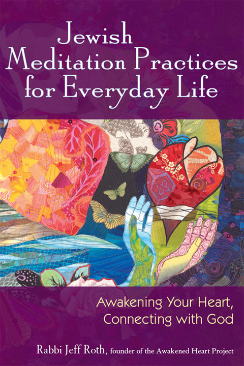Jewish Meditation Practices for Everyday Life -  Jeff Roth