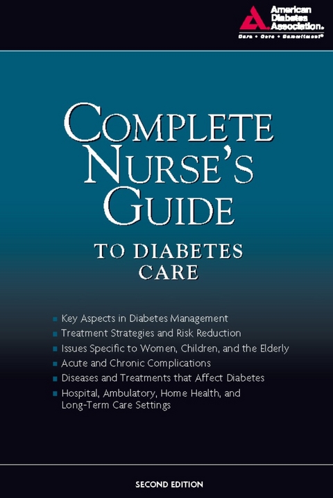 Complete Nurse's Guide to Diabetes Care - 