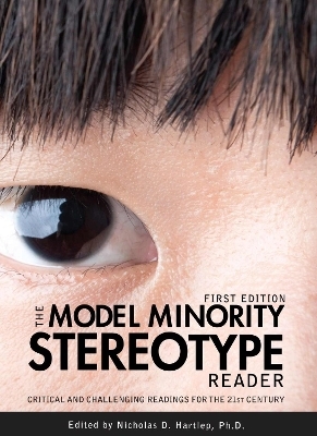 The Model Minority Stereotype Reader - 