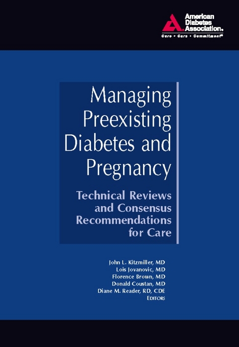 Managing Preexisting Diabetes and Pregnancy - 