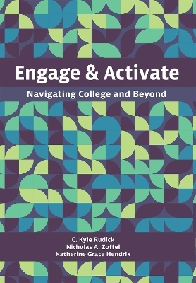 Engage and Activate - C. Kyle Rudick, Nicholas A. Zoffel, Katherine Grace Hendrix