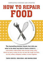 How to Repair Food, Third Edition -  John Bear,  Marina Bear,  Tanya Zeryck