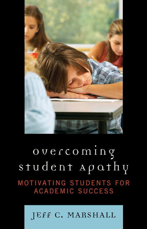 Overcoming Student Apathy -  Jeff C. Marshall