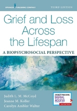 Grief and Loss Across the Lifespan - McCoyd, Judith L. M.; Koller, Jeanne; Walter, Carolyn Ambler