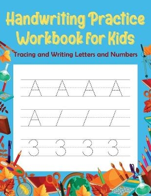 Handwriting Practice Workbook for Kids - Miracle Activity Books