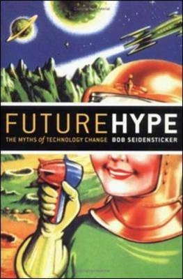 Future Hype -  Bob Seidensticker