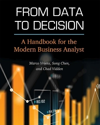 From Data to Decision - Marco Vriens, Chad Vidden, Song Chen