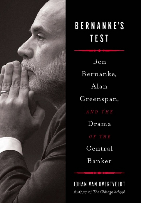 Bernanke's Test - Johan Van Overtveldt