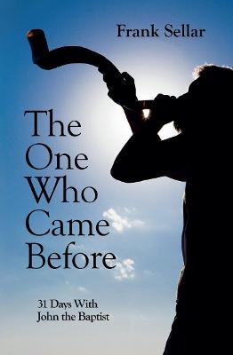 The One Who Came Before - FRANK SELLAR