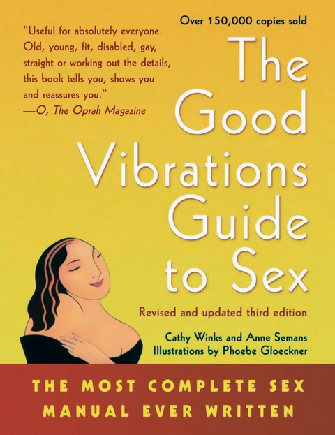 Good Vibrations Guide to Sex -  Anne Semans