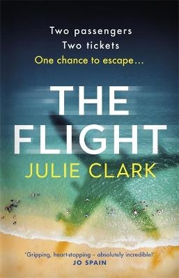 The Flight - Julie Clark