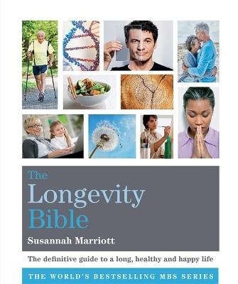 The Longevity Bible - Susannah Marriott