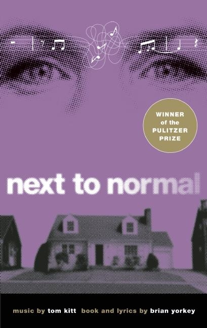 Next to Normal - Brian Yorkey, Tom Kitt