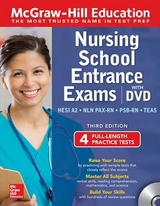 McGraw-Hill Education Nursing School Entrance Exams with DVD, Third Edition - Evangelist, Thomas; Hanks, Wendy; Orr, Tamra; Unrein, Judy; Zahler, Kathy