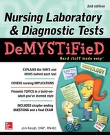 Nursing Laboratory & Diagnostic Tests Demystified, Second Edition - Keogh, Jim