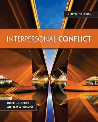Interpersonal Conflict - William Wilmot, Joyce Hocker