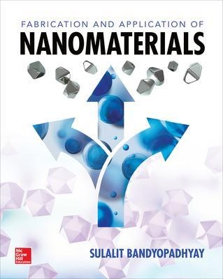 Fabrication and Application of Nanomaterials - S. Bandyopadhyay