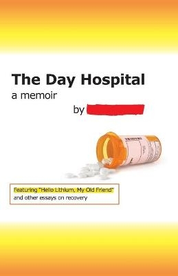 The Day Hospital - Josh Cutler,  Anonymous