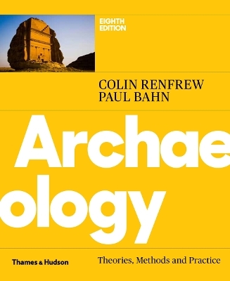 Archaeology - Colin Renfrew, Paul Bahn