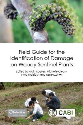 Field Guide for the Identification of Damage on Woody Sentinel Plants - 