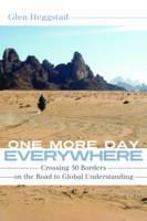 One More Day Everywhere -  Glen Heggstad