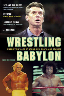 Wrestling Babylon -  Irvin Muchnick