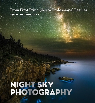 Night Sky Photography - Adam Woodworth