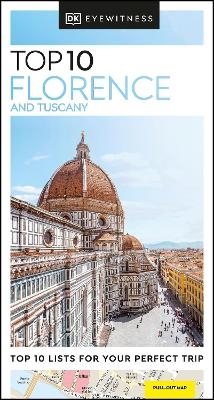 DK Eyewitness Top 10 Florence and Tuscany -  DK Eyewitness