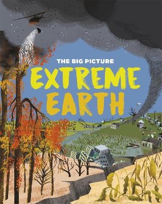 The Big Picture: Extreme Earth - Jon Richards