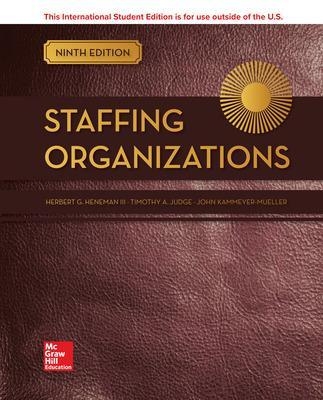 ISE Staffing Organizations - Herbert Heneman, Timothy Judge, John Kammeyer-Mueller