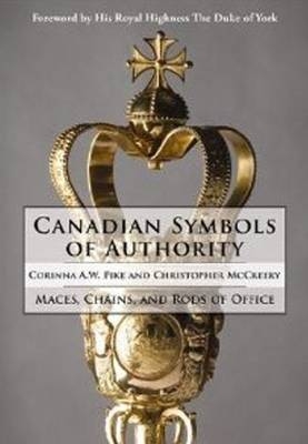 Canadian Symbols of Authority -  Christopher McCreery,  Corinna Pike