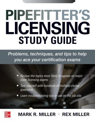 Pipefitter's Licensing Study Guide - Rex Miller, Mark Miller