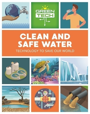 Green Tech: Clean and Safe Water - Katie Dicker