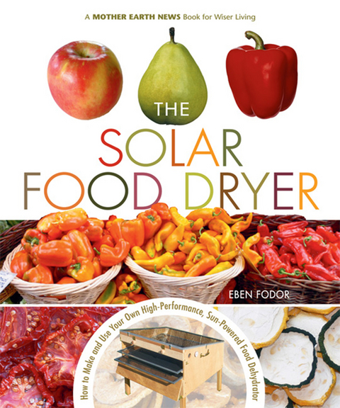 Solar Food Dryer -  Eben V. Fodor