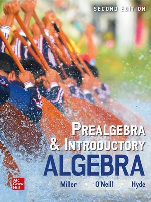 Prealgebra & Introductory Algebra - Julie Miller, Molly O'Neill, Nancy Hyde