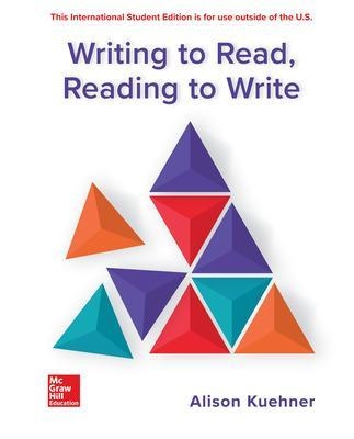 ISE Writing to Read, Reading to Write - Alison Kuehner