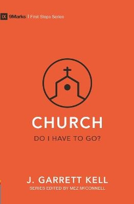 Church – Do I Have to Go? - Kell Garrett