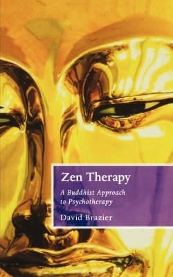 Zen Therapy -  David Brazier