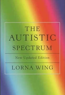 Autistic Spectrum -  Lorna Wing