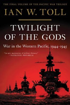 Twilight of the Gods - Ian W. Toll