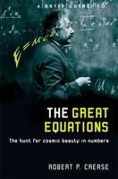 Brief Guide to the Great Equations -  Robert Crease