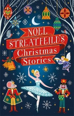 Noel Streatfeild's Christmas Stories - Noel Streatfeild